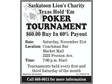 Saskatoon Lion's Charity Texas Hold 'Em POKER TOURNAMENT