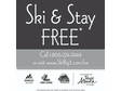 Ski & Stay FREE*